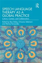 Book cover of Speech Language Therapy as a Global Practice by Bea Staley