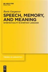 Book cover of Speech, Memory, and Meaning by Boris Gasparov