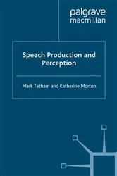 Book cover of Speech Production and Perception by Mark Tatham