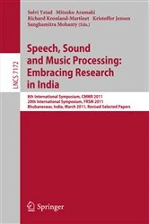 Book cover of Speech, Sound and Music Processing: Embracing Research in India by Sølvi Ystad