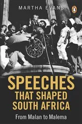 Book cover of Speeches that Shaped South Africa by Unknown