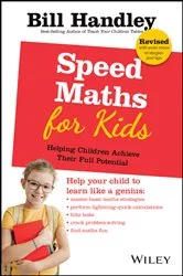 Book cover of Speed Maths for Kids by Bill Handley
