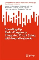 Book cover of Speeding-Up Radio-Frequency Integrated Circuit Sizing with Neural Networks by Unknown
