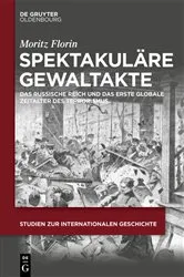 Book cover of Spektakuläre Gewaltakte by Moritz Florin