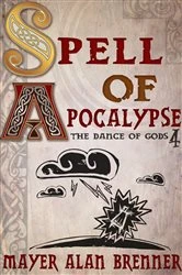 Book cover of Spell of Apocalypse by Mayer Alan Brenner