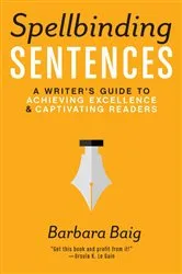 Book cover of Spellbinding Sentences by Barbara Baig