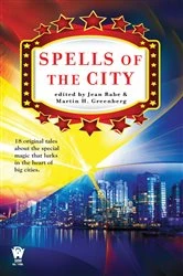 Book cover of Spells of the City by Jean Rabe