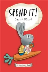 Book cover of Spend It! by Cinders McLeod