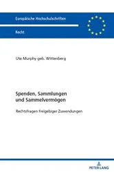 Book cover of Spenden, Sammlungen und Sammelvermoegen by Ute Murphy