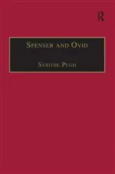 Book cover of Spenser and Ovid by Syrithe Pugh