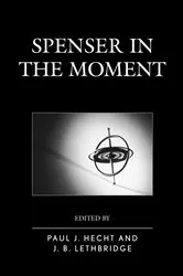 Book cover of Spenser in the Moment by Paul J. Hecht
