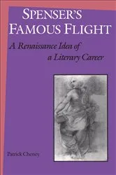 Book cover of Spenser's Famous Flight by Patrick Cheney