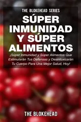 Book cover of ¡Súper Inmunidad y Súper Alimentos! by Unknown