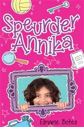 Book cover of Speurder Annika by Elmarie Botes