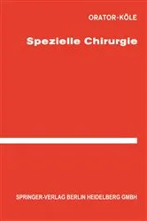 Book cover of Spezielle Chirurgie (30th ed.) by Orator