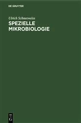 Book cover of Spezielle Mikrobiologie by Ulrich Schneeweiss