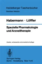 Book cover of Spezielle Pharmakologie und Arzneitherapie (2nd ed.) by E. Habermann