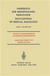 Book cover of Spezielle Strahlentherapie Gutartiger Erkrankungen / Radiation Therapy of Benign Diseases by A. Zuppinger