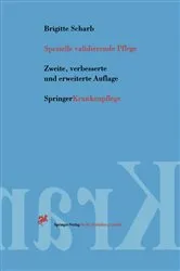 Book cover of Spezielle validierende Pflege (2nd ed.) by Brigitte Scharb