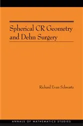 Book cover of Spherical CR Geometry and Dehn Surgery by Unknown