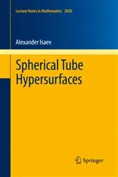 Book cover of Spherical Tube Hypersurfaces by Alexander Isaev