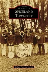 Book cover of Spiceland Township by Richard Pickering Ratcliff