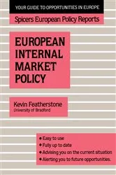 Book cover of Spicers;Europ Internal Mar Pol by Featherstone Kevin