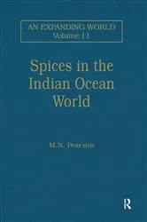 Book cover of Spices in the Indian Ocean World by M.N. Pearson