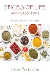 Book cover of Spices of Life and Herbs, Too! by Luisa Fortunato