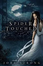 Book cover of Spider-Touched by Jory Strong