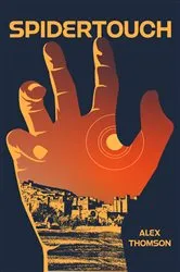Book cover of Spidertouch by Alex Thomson