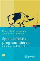 Book cover of Spiele effektiv programmieren mit VB.net und DirectX by Uwe Kettermann