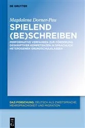 Book cover of Spielend (be)schreiben by Magdalena Dorner-Pau