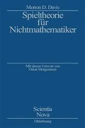 Book cover of Spieltheorie für Nichtmathematiker (4th ed.) by Morton D. Davis