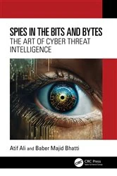Book cover of Spies in the Bits and Bytes by Atif Ali