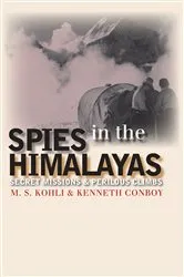 Book cover of Spies in the Himalayas by Mohan S. Kohli