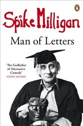 Book cover of Spike Milligan: Man of Letters by Spike Milligan