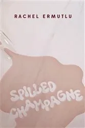 Book cover of Spilled Champagne by Unknown