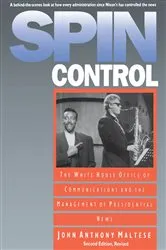 Book cover of Spin Control (2nd ed.) by John Anthony Maltese
