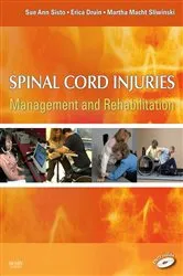 Book cover of Spinal Cord Injuries - E-Book by Sisto PT, MA, PhD, Sue Ann