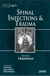 Book cover of Spinal Infections And Trauma by S. Rajasekaran