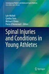 Book cover of Spinal Injuries and Conditions in Young Athletes by Lyle Micheli