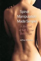 Book cover of Spinal Manipulation Made Simple by Unknown
