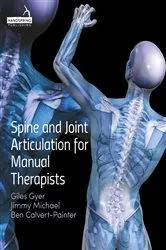 Book cover of Spine and Joint Articulation for Manual Therapists by Giles Gyer