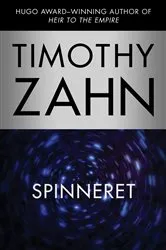 Book cover of Spinneret by Timothy Zahn
