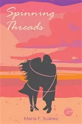 Book cover of Spinning Threads by Maria Suarez