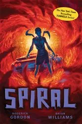 Book cover of Spiral (Tunnels #5) by Roderick Gordon