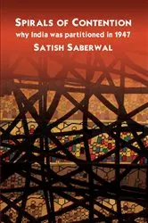Book cover of Spirals of Contention by Satish Saberwal