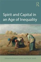 Book cover of Spirit and Capital in an Age of Inequality by Unknown
