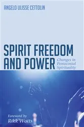 Book cover of Spirit, Freedom and Power by Angelo Ulisse Cettolin